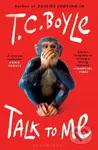 Talk to Me - T.C. Boyle
