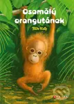 Osamělý orangutánek - Tilda Kelly