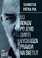 Tajomstvá Pátra Pia (50 rokov po jeho smrti vychádza pravda na svetlo) - film z kategorie Náboženské dokumenty