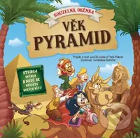 Věk pyramid (Kouzlená okénka) - Luca De Leone, Paolo Mancini, Ferdinando Batistini - kniha z kategorie Naučné knihy