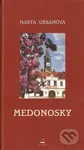 Medonosky - Marta Urbanová - kniha z kategorie Beletrie
