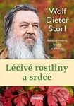 Léčivé rostliny a srdce (Recepty, návody, odvary a tinktury) - kniha z kategorie Biologie