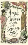 Angela Carter's Book Of Fairy Tales - Angela Carter - kniha z kategorie Fantasy