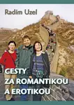 Cesty za romantikou a erotikou - Radim Uzel - kniha z kategorie Historie