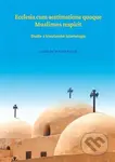 Ecclesia cum aestimatione quoque Muslimos respicit - kniha z kategorie Křesťanství
