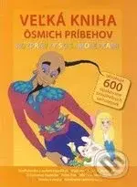 Veľká kniha ôsmich príbehov (Rozprávky so samolepkami) - kniha z kategorie Pohádky