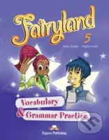 Fairyland 5 - vocabulary and grammar practice - Jenny Dooley, Virginia Evans - kniha z kategorie Jazykové učebnice a slovníky