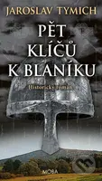 Pět klíčů k Blaníku - Jaroslav Tymich - kniha z kategorie Beletrie pro děti