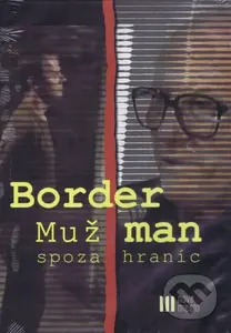Border Man - Muž spoza hraníc - Cinzia Panero - film z kategorie Lidé, osobnosti