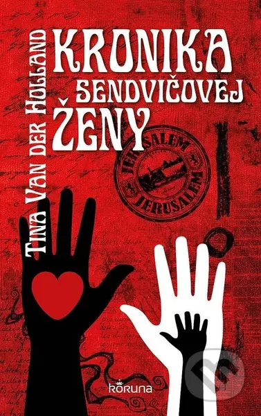 Kronika sendvičovej ženy - Tina Van der Holland - kniha z kategorie Beletrie