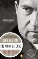 The Nixon Defense (What He Knew and When He Knew It) - kniha z kategorie Životopisy