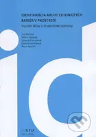 Identifikácia architektonických bariér v prostredí - kniha z kategorie Vysoké školy