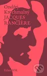 Jacques Ranciere - Ondřej Krochmalný - kniha z kategorie Filozofie