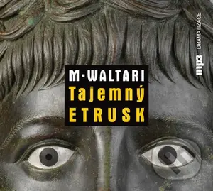 Tajemný Etrusk (CD (mp3)) - Mika Waltari - audiokniha z kategorie Společenská beletrie