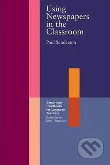 Using Newspapers in the Classroom - kniha z kategorie Jazykové učebnice a slovníky