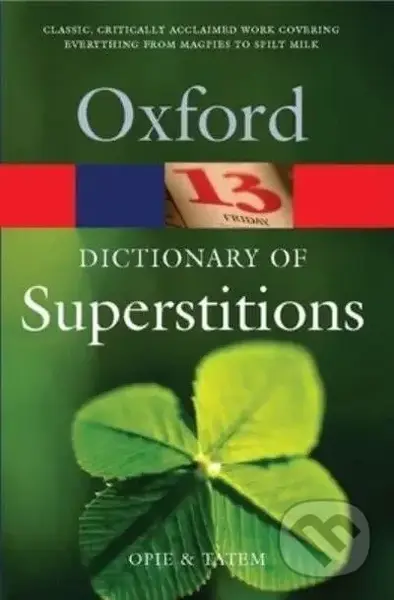 A Dictionary of Superstitions - Iona Opie, Moira Tatem - kniha z kategorie Jazykové učebnice a slovníky