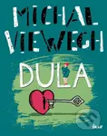 Dula - Michal Viewegh - kniha z kategorie Společenská beletrie