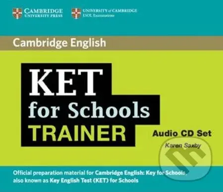 KET for Schools Trainer: Audio CD (2) - Karen Saxby - audiokniha z kategorie Jazykové učebnice a slovníky