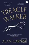 Treacle Walker - Alan Garner