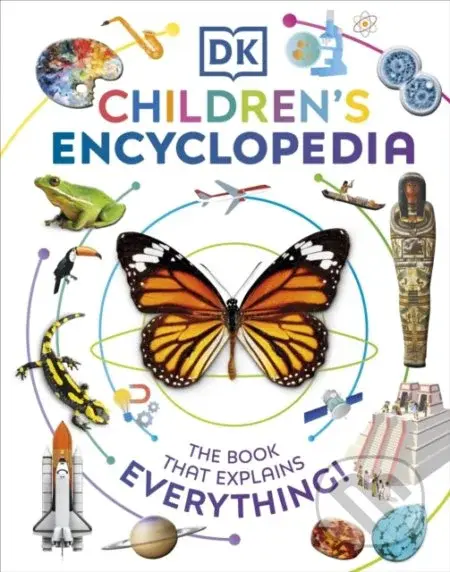 DK Children's Encyclopedia (The Book That Explains Everything) - kniha z kategorie Encyklopedie