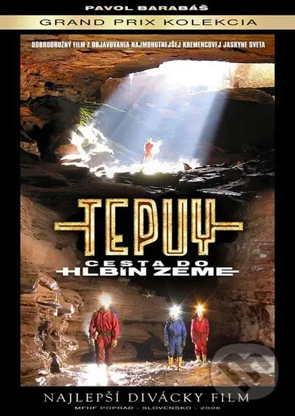 Tepuy - Cesta do hlbín zeme - Pavol Barabáš