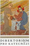 Direktorium pro katechezi (Papežská rada pro novou evangelizaci) - kniha z kategorie Křesťanství
