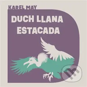 Duch Llana Estacada - Karel May - audiokniha z kategorie Thrillery