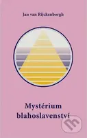 Mystérium blahoslavenství - Jan  van Rijckenborgh - kniha z kategorie Filozofie