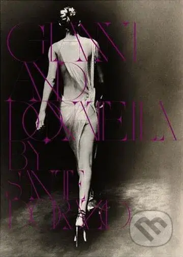 Gianni and Donatella - Sante D'Orazio - kniha z kategorie Móda