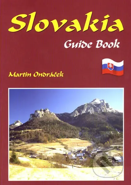 Slovakia - Guide Book - Martin Ondráček - kniha z kategorie Průvodci