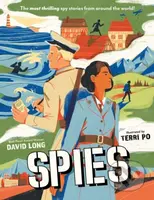 Spies - David Long, Terri Po (Ilustrátor) - kniha z kategorie Naučné knihy