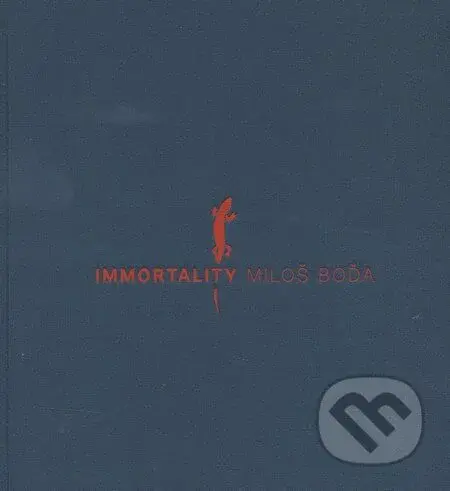 Immortality - Miloš Boďa - kniha z kategorie Malířství a sochařství
