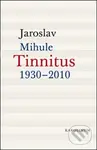 Tinnitus - Jaroslav Mihule