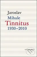 Tinnitus - Jaroslav Mihule