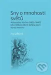 Sny o mnohosti světů - Iva Lelková - kniha z kategorie Historie