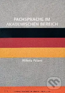 Fachsprache im akademishen Bereich - Alžbeta Pálová
