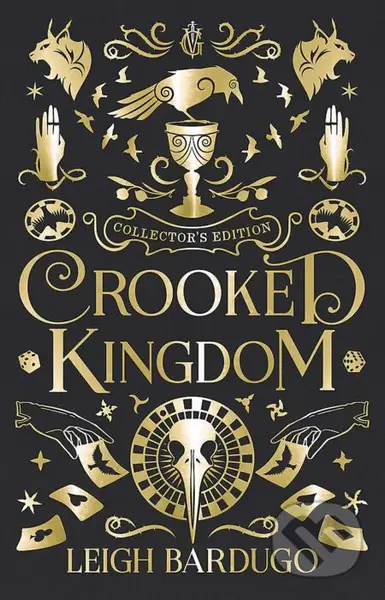 Crooked Kingdom - Leigh Bardugo - kniha z kategorie Beletrie pro děti