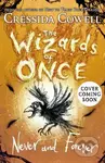 Never and Forever - Cressida Cowell - kniha z kategorie Sci-fi, fantasy a komiksy