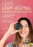 Líný učitel - Kompas moderního učitele - Robert Čapek - kniha z kategorie Pedagogika