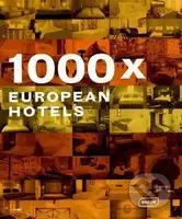 1000x European Hotels - Chris van Uffelen - kniha z kategorie Průvodci Evropou