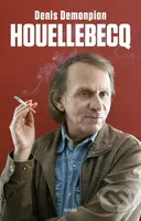 Houellebecq - Denis Demonpion - kniha z kategorie Životopisy