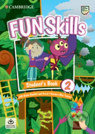 Fun Skills 2 Starters Student’s Book with Home Booklet and Mini Trainer with Downloadable Audio - kniha z kategorie Naučné knihy