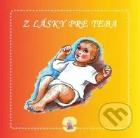 Z lásky pre teba - Ingrid Peťkovská - kniha z kategorie Beletrie pro děti