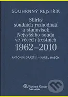 Souhrnný rejstřík Sbírky soudních rozhodnutí a stanovisek Nejvyššího soudu ve věcech trestních 1962-2010
