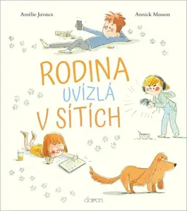 Rodina uvízlá v sítích - Javaux Amélie, Masson Annick