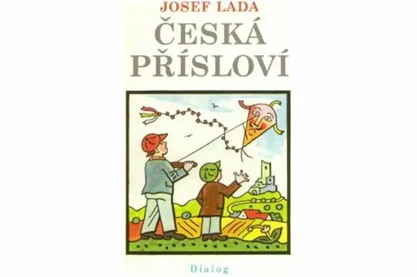 Česká přísloví - Josef Lada, Hana Kneblová