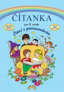 Čítanka 3, Čtení s porozuměním - Zita Janáčková, kolektiv autorů