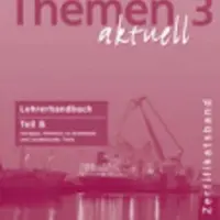 Themen aktuell 3 Zertifikatsband: Lehrerhandbuch Teil B - Urs Luger