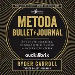 Metoda Bullet Journal - Carroll Ryder - audiokniha