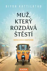 Muž, který rozdává štěstí - Kattilathu Biyon